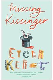 Missing Kissinger - Etgar Keret