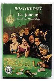 Le Joueur - Fyodor M Dostoyevsky