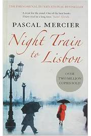 Night Train to Lisbon - Pascal Mercier