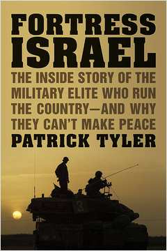 Fortress Israel - Patrick Tyler