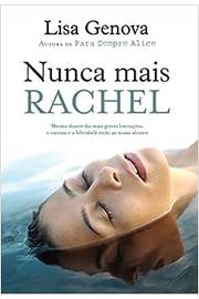 Nunca Mais Rachel (estado de Novo) - Lisa Genova