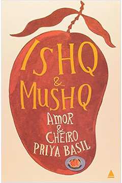 Ishq e Mushq -  Amor e Cheiro 0 0  (estado de Novo) - Priya Basil