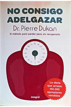 No Consigo Adelgazar - Pierre Dukan