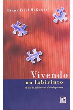 Vivendo no Labirinto - Diana Friel Mcgowin