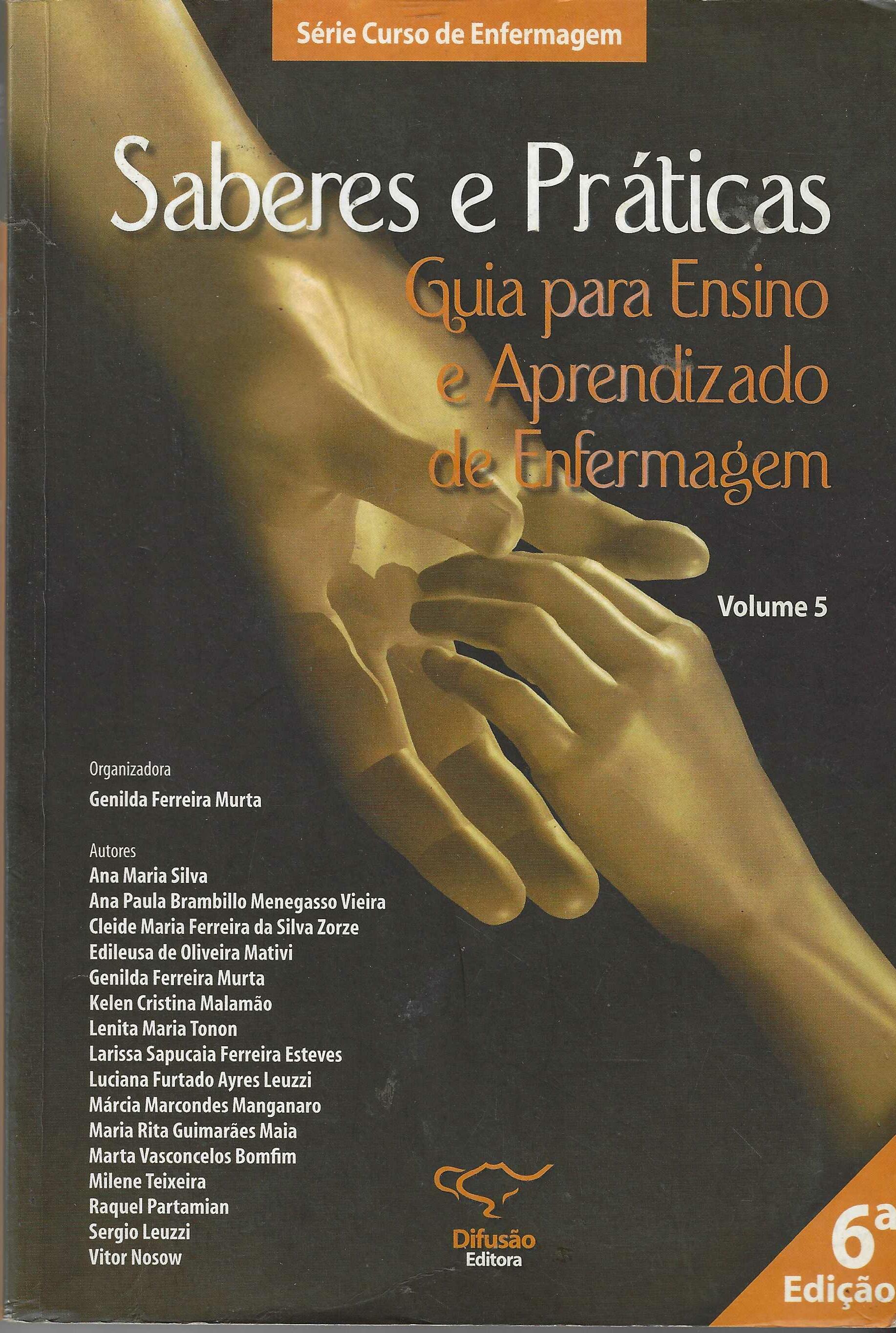 Saberes e Práticas: Guia para Ensino e Aprendizado de Enfermagem  05 - Genilda Ferreira Murta