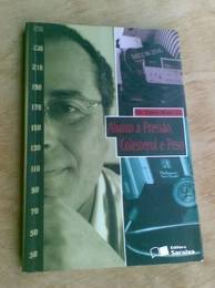 Abaixo a Pressao Colesterol e Peso - Decio Mion Jr.