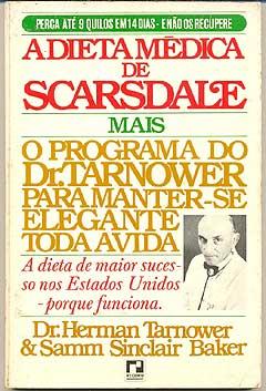 A Dieta Médica de Scarsdale - Dr. Herman Tarnower