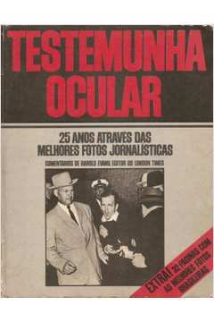 Testemunha Ocular - Harold Evans