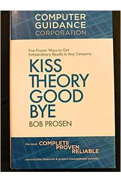 Kiss Theory Good Bye - (capa Dura) - Bob Prosen