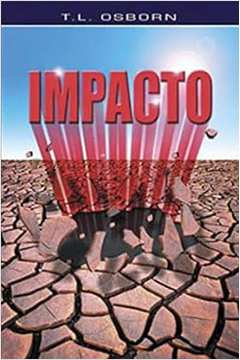 Impacto - T. L. Osborn