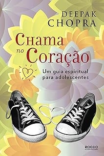 Chama no Coração - Deepak Chopra