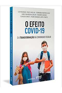 O Efeito Covid-19 (estado de Novo) - Leo Fraiman