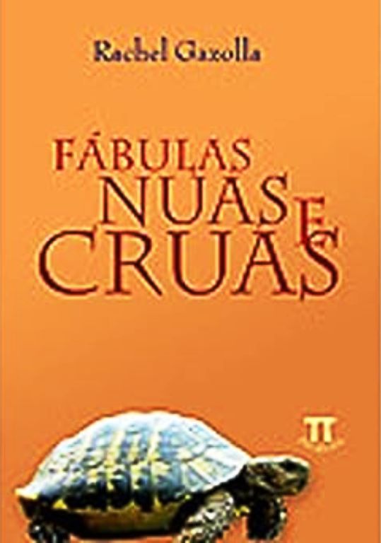 Fábulas Nuas e Cruas - Rachael Gazolla