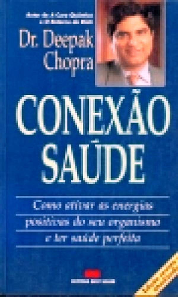 Conexão Saúde - Deepak Chopra