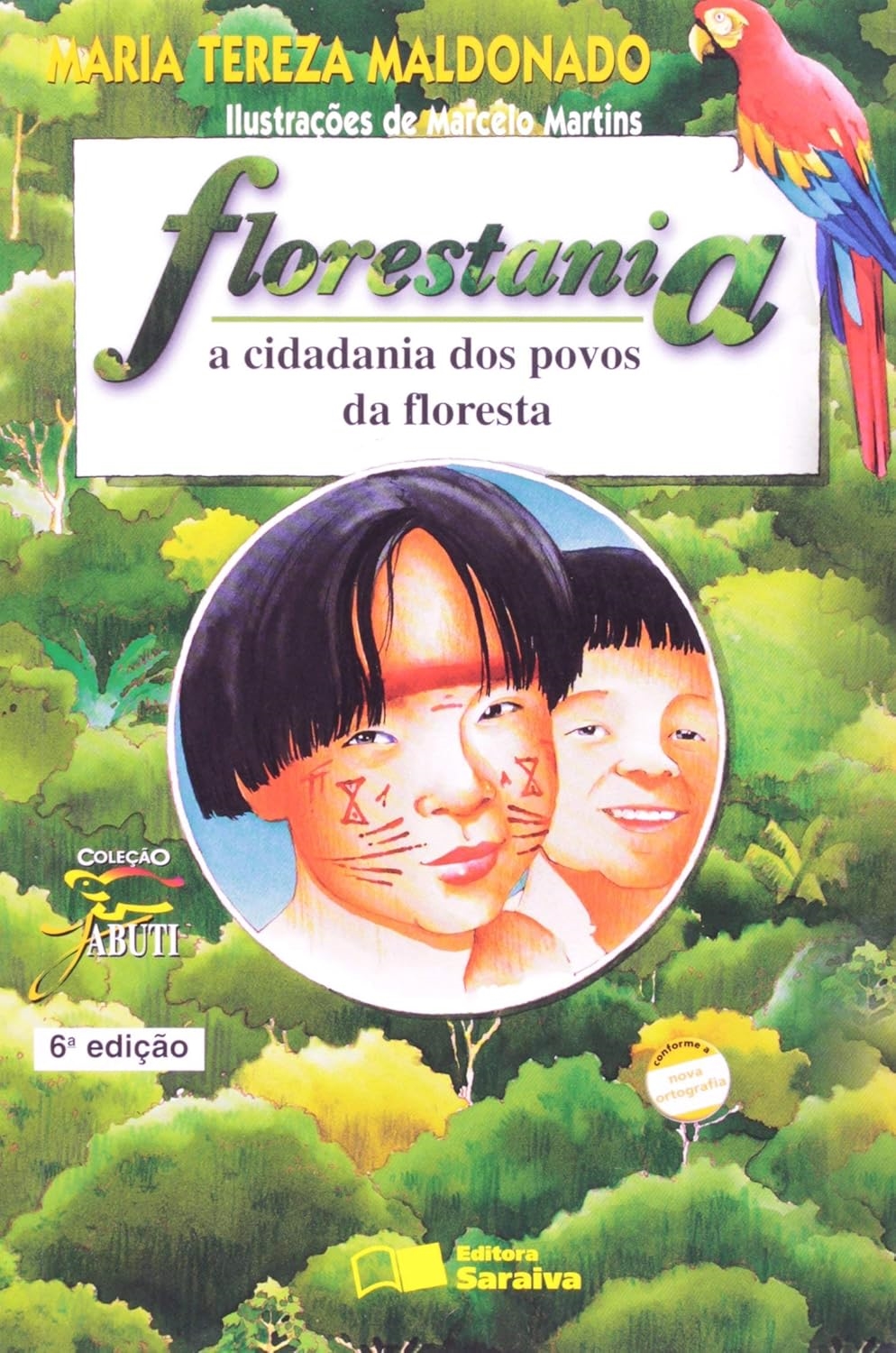 Florestania - A Cidadania dos Povos da Floresta - Maria Tereza Maldonado