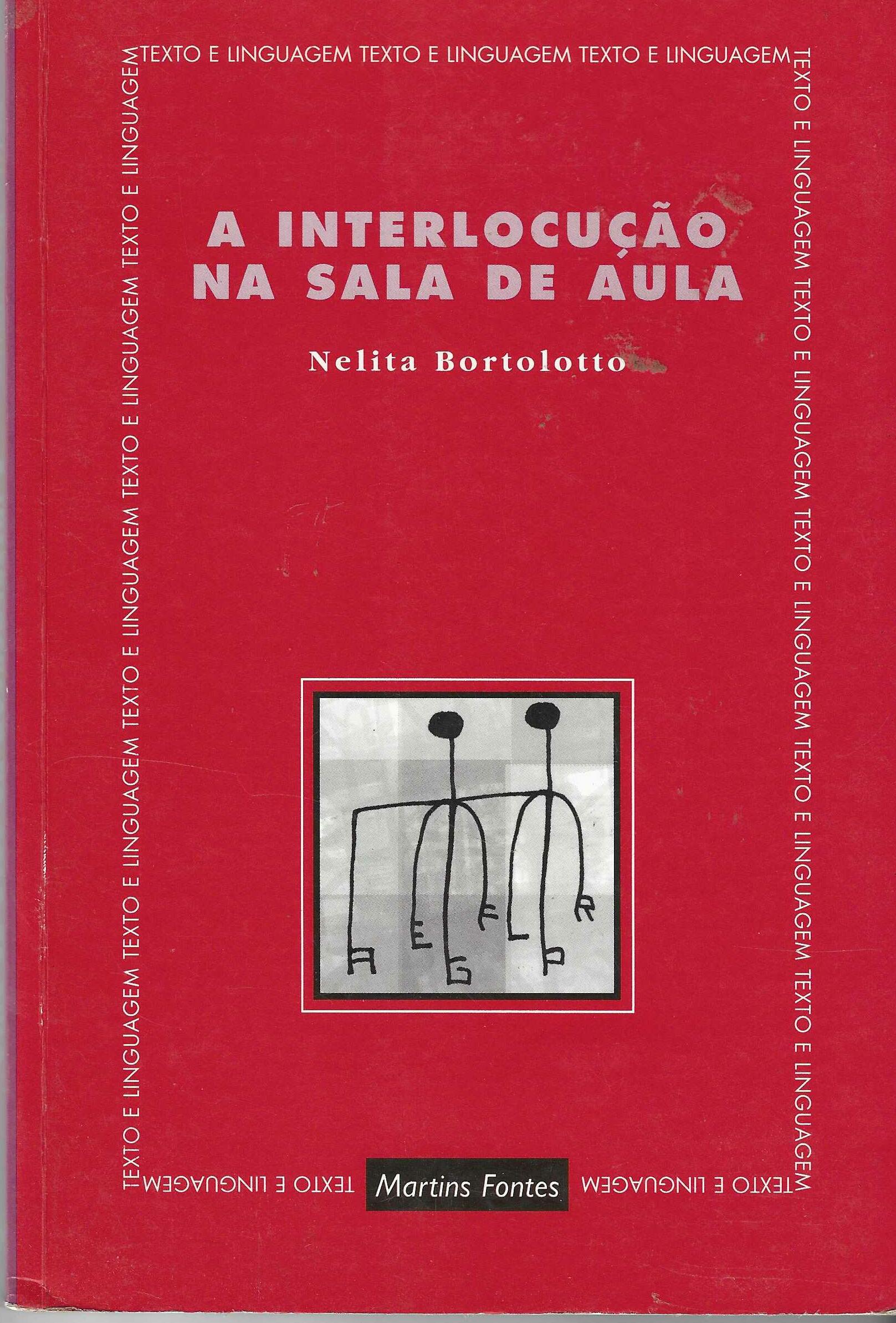 A Interlocução na sala de aula  - nelita borlotto