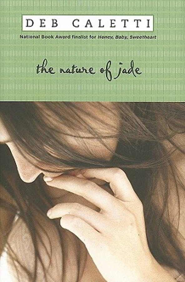 The Nature of Jade (Capa dura) - Deb Caletti 