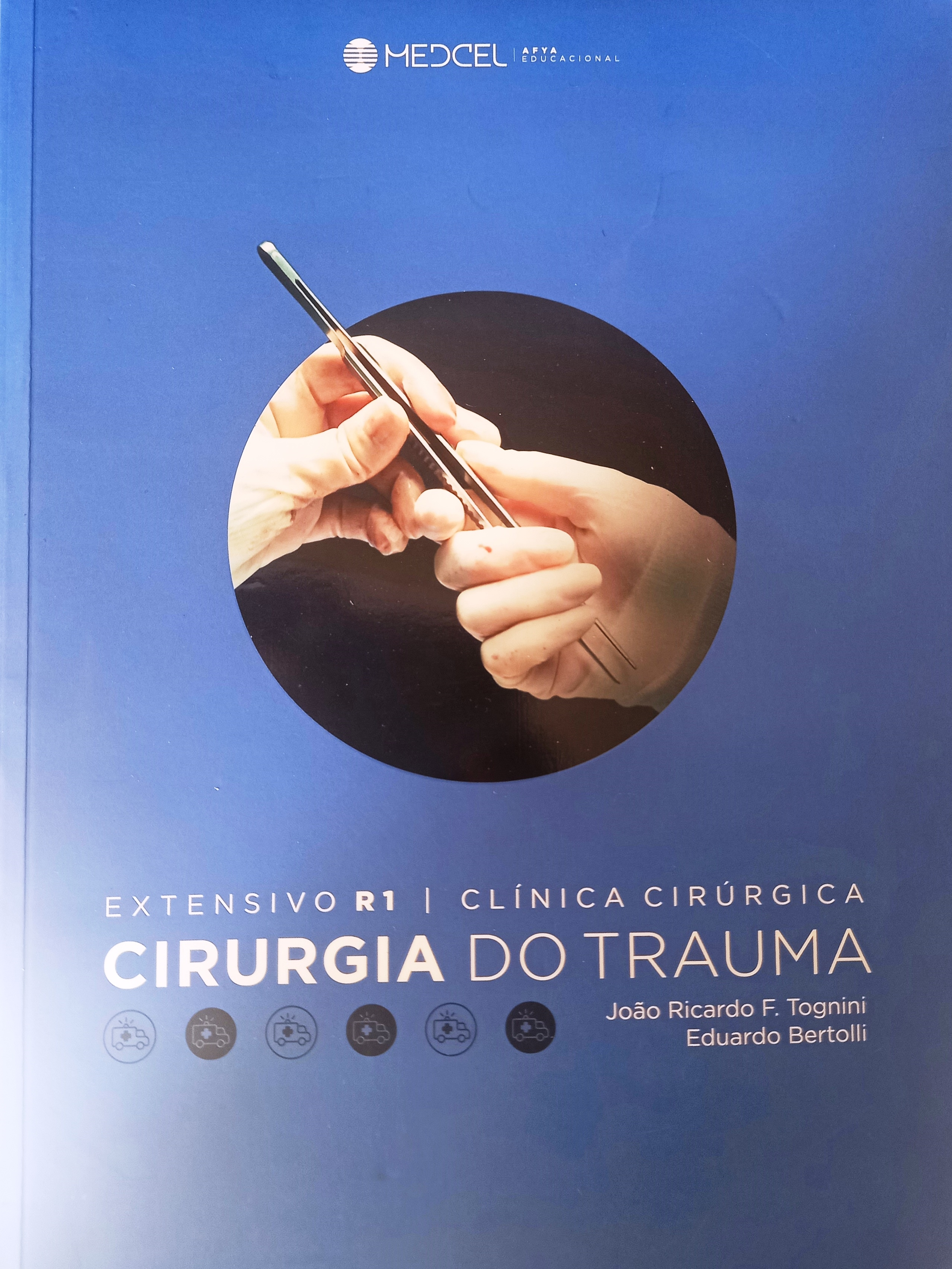 Extensivo R1 Clínica Cirúrgica Cirurgia do Trauma - João Ricardo F. Tognini + Eduardo Bertolli