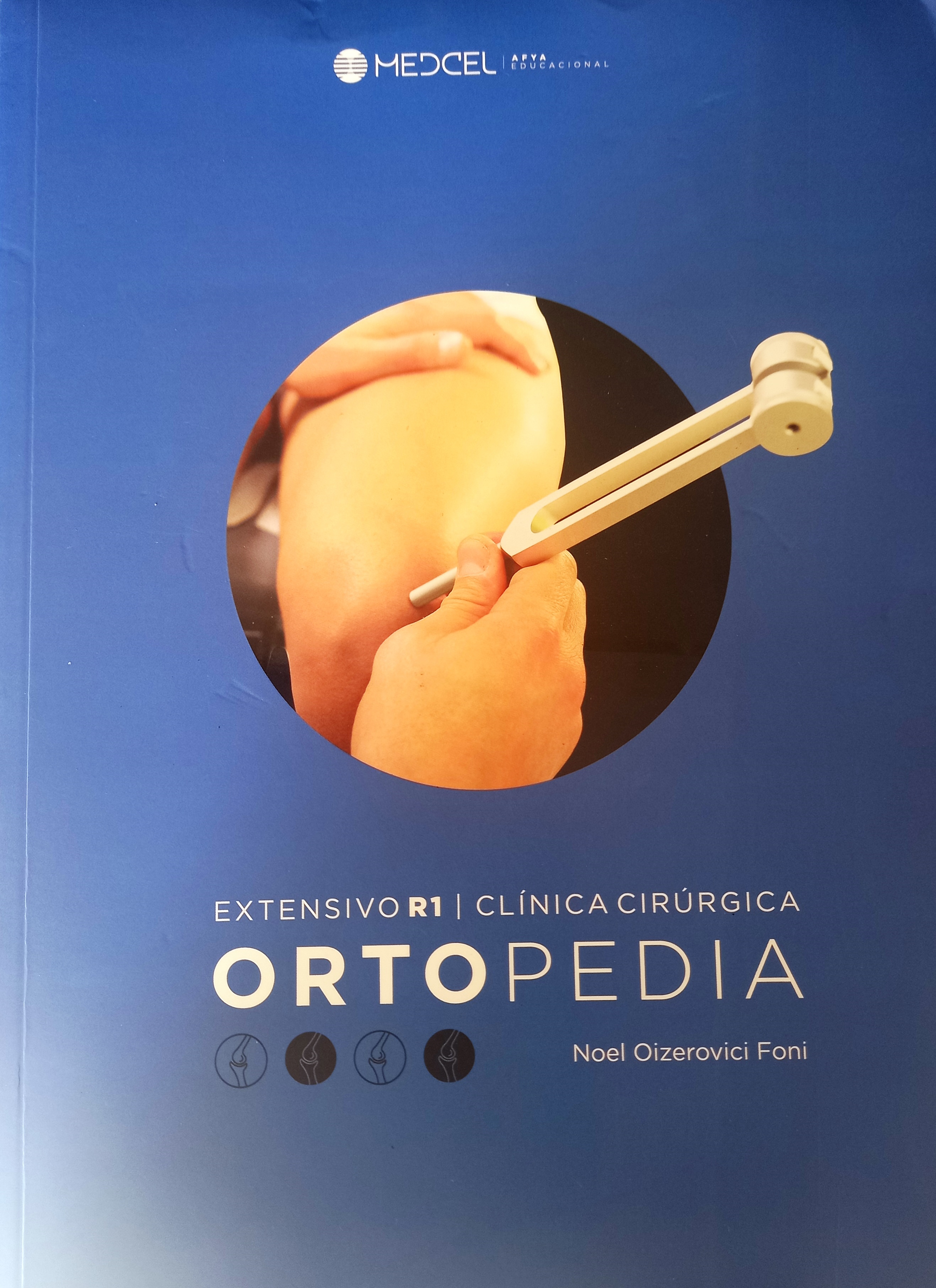 Extensivo R1 Clínica Cirúrgica Ortopedia - Noel  Oizerovici Foni