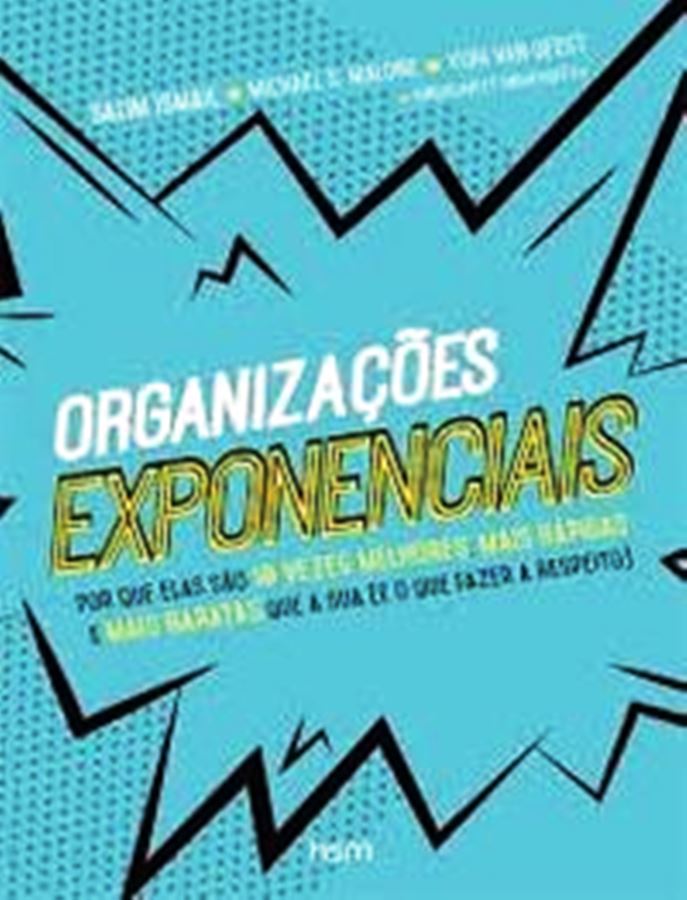 Organizações Exponenciais - Salim Ismail