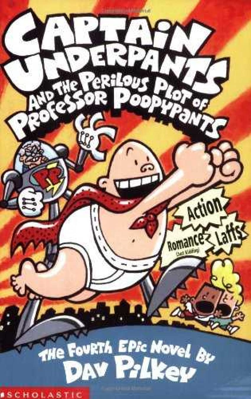 Captain Underpan Perilo Plot Pro Poopyp (Captain Underpants) (Bk. 4) - Dav Pilkey
