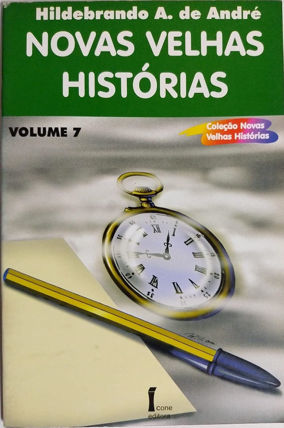 Novas Velhas Histórias Volume 8  - Hildebrando A. de Andre