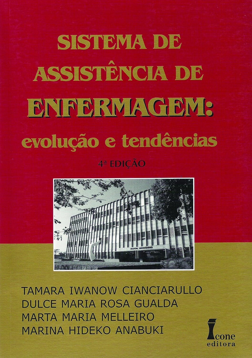 Sistema de Assistencia de Enfermagem: Evolução e Tendências - Tamara Iwanow Cianciarullo