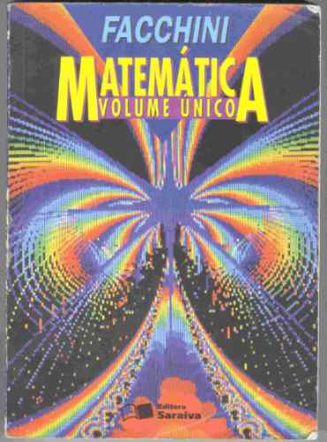 Matemática Volume único - Facchini