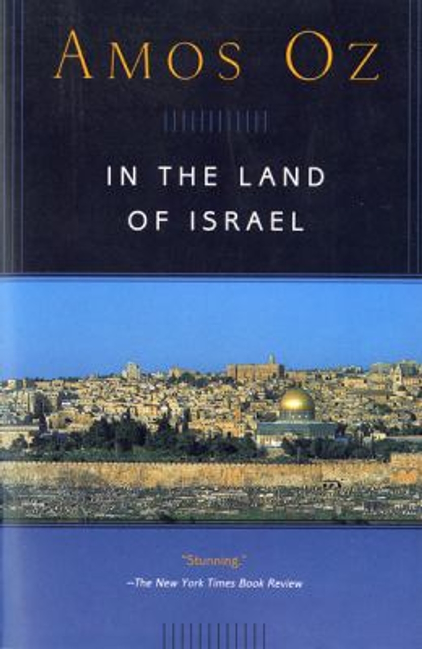 In the Land of Israel - Amos Oz