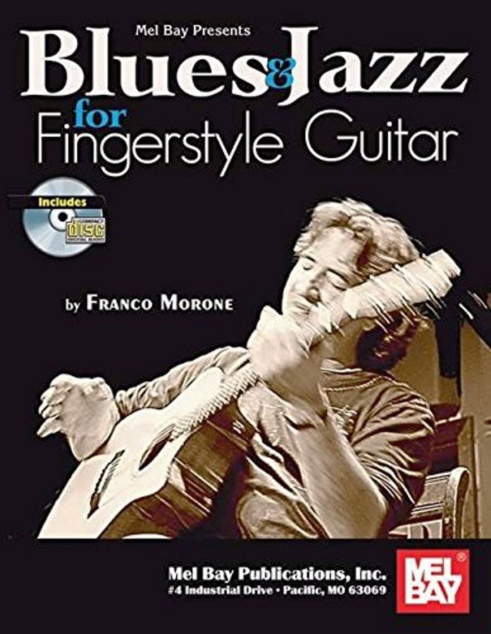 Blues and Jazz for Fingerstyle Guitar - Franco Morone