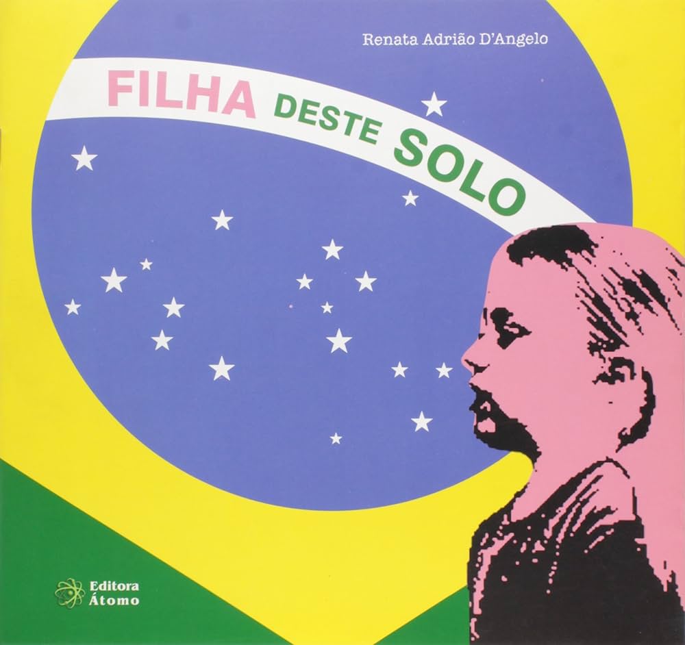 Filha Deste Solo - Renata Adrião D Angelo