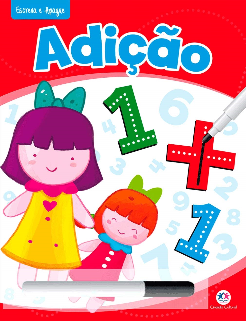 ADIÇAO ESCREVA E APAGUE  - Ciranda Cultural 