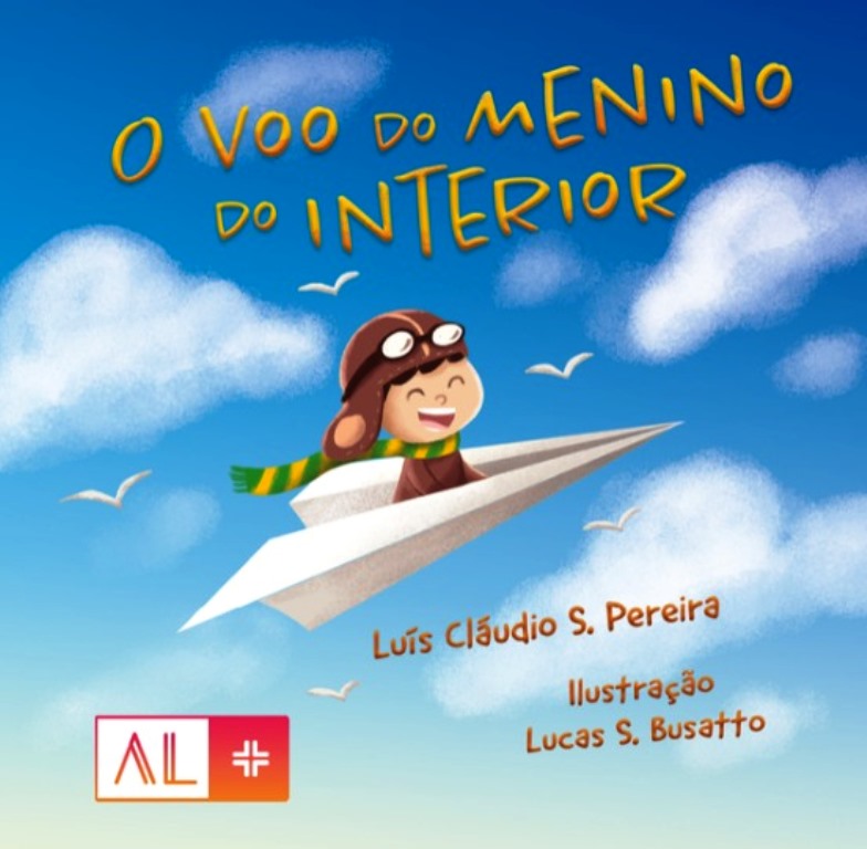 O Voo do Menino do Interior - Luis Claudio S. Pereira