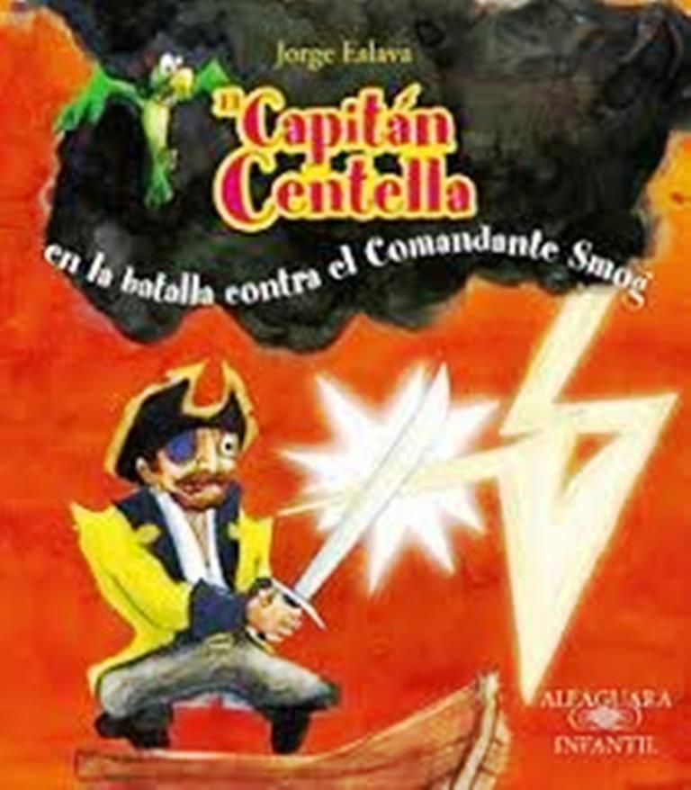 El Capitan Centella - Jorgte Eslava
