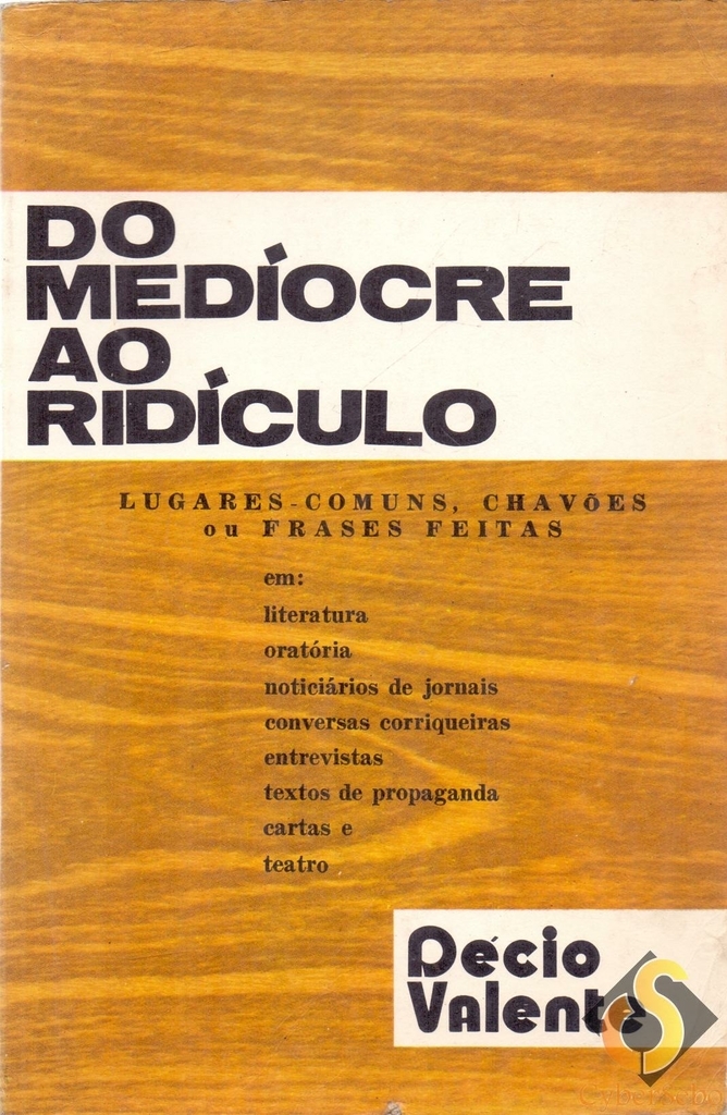 Do Mediocre ao Ridiculo - Decio Valente