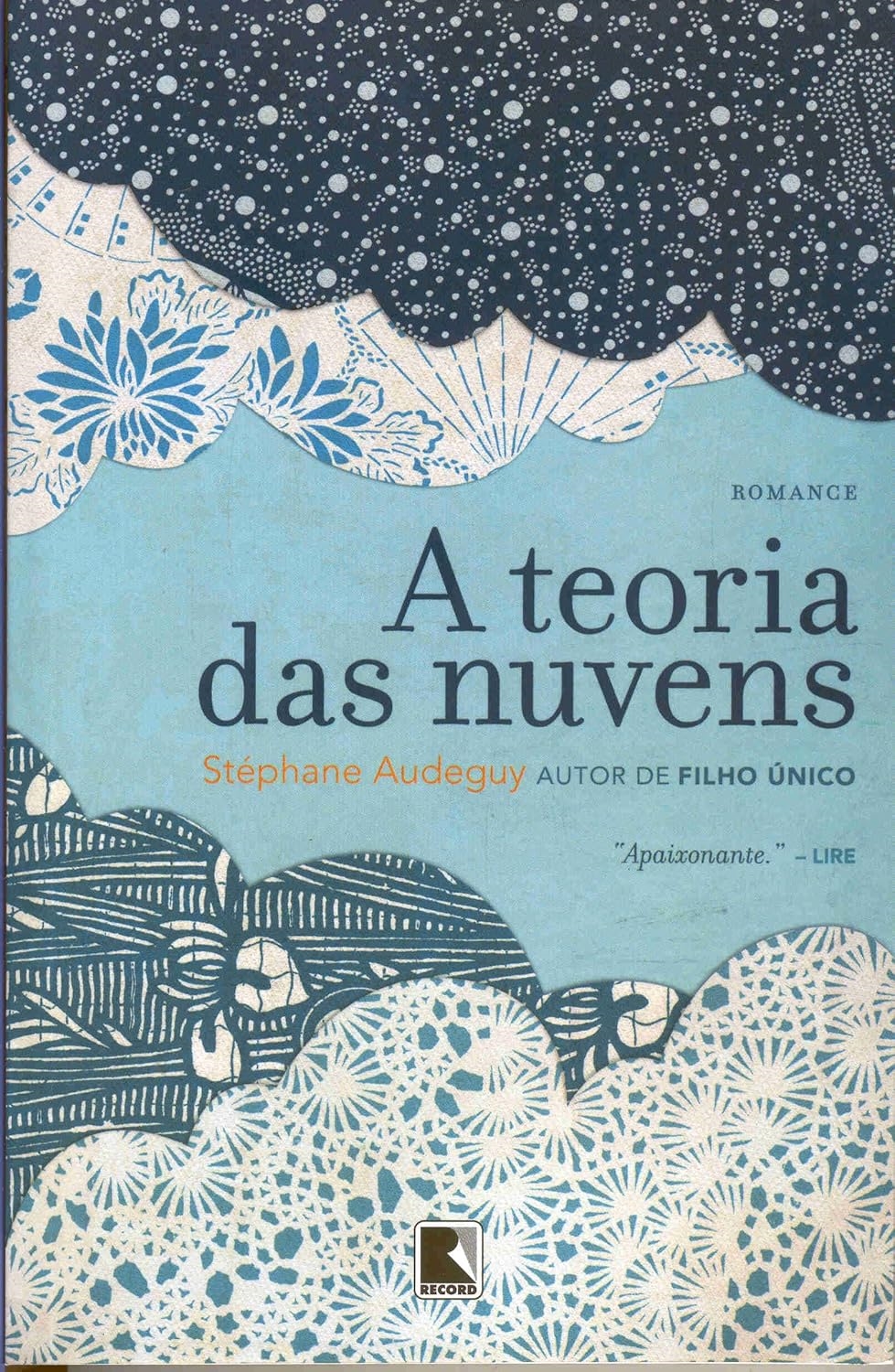 A Teoria das Nuvens - Stéphane Audeguy