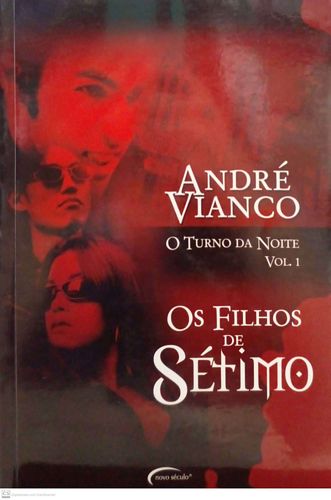 TURNO DA NOITE VOL. 1, O  - André VIANCO