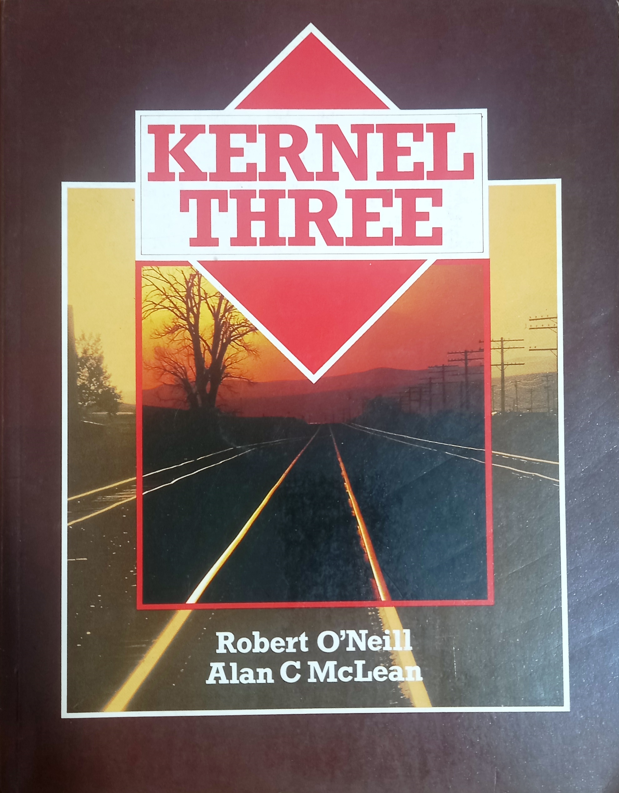 Kernel Three - Robert Oneill, Alan Mclean