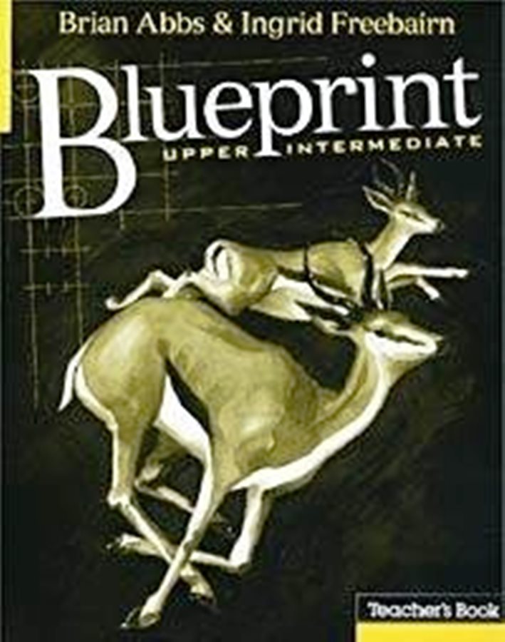 Blueprint Upper Intermediate Teachers Book - Mr Brian Abbs...