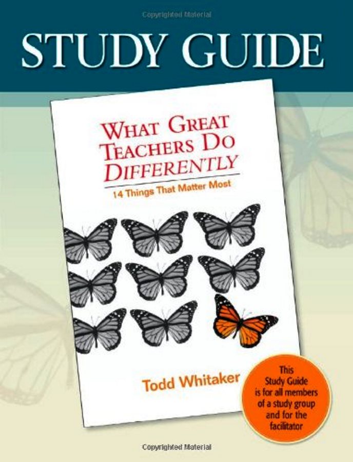 Study Guide-what Great Teachers do Differently - Todd Whitaker