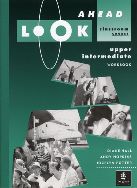 Look Ahead Upper Intermediate Workbook - Diane Hall; Andy Hopkins; Jocelyn Potter