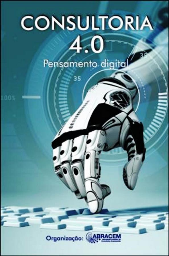 CONSULTORIA 4.0: PENSAMENTO DIGITAL  - ABRACEM