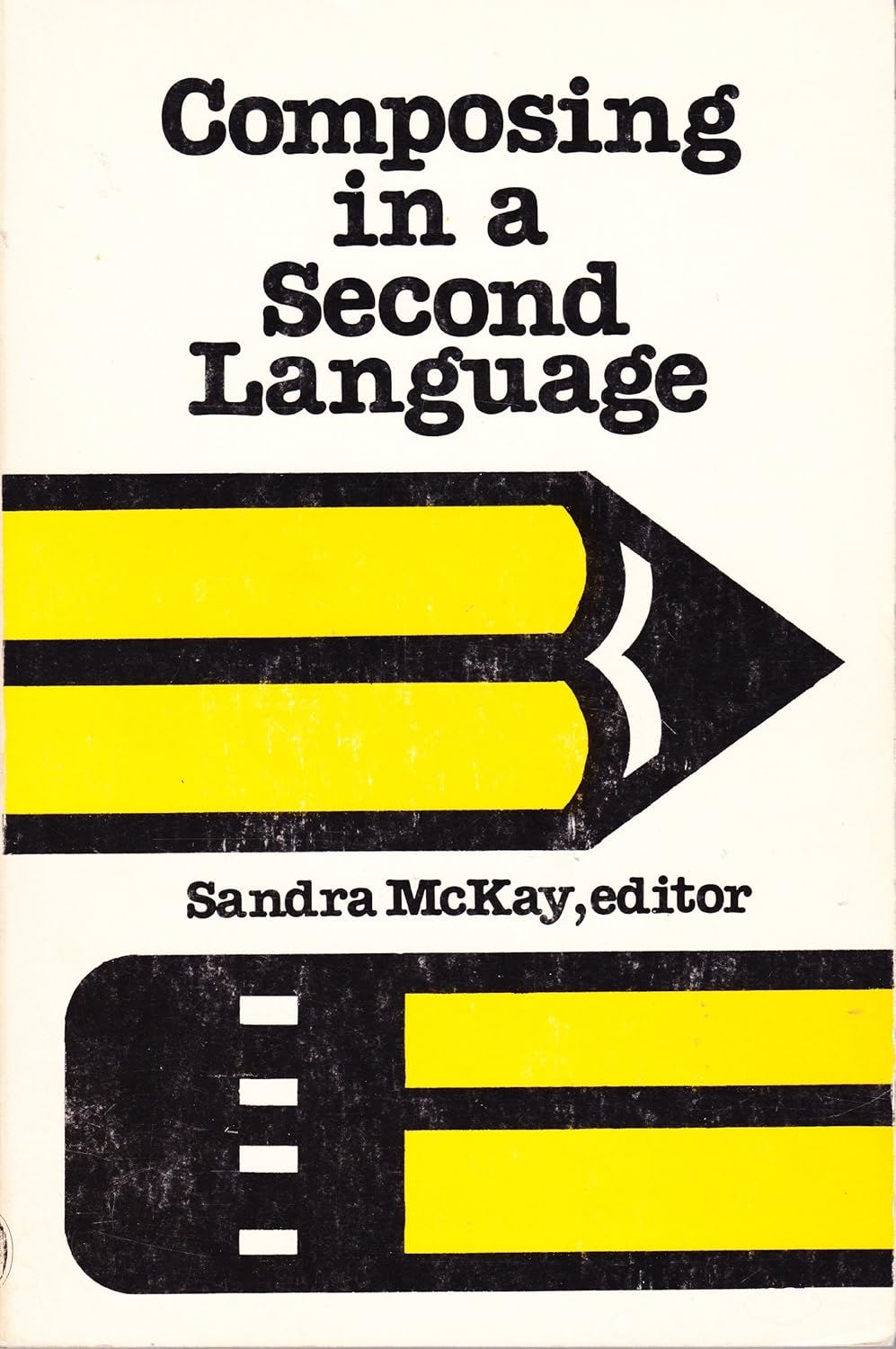 Composing in a Second Language - Sandra Mckay