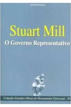 O Governo Representativo - Stuart Mill