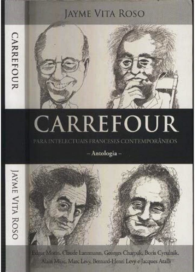 Carrefour para Intelectuais Franceses Contemporaneos - Jayme Vita Roso