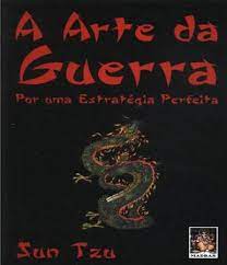 A Arte da Guerra - por uma Estratégia Perfeita (estado de Novo) - Sun Tzu