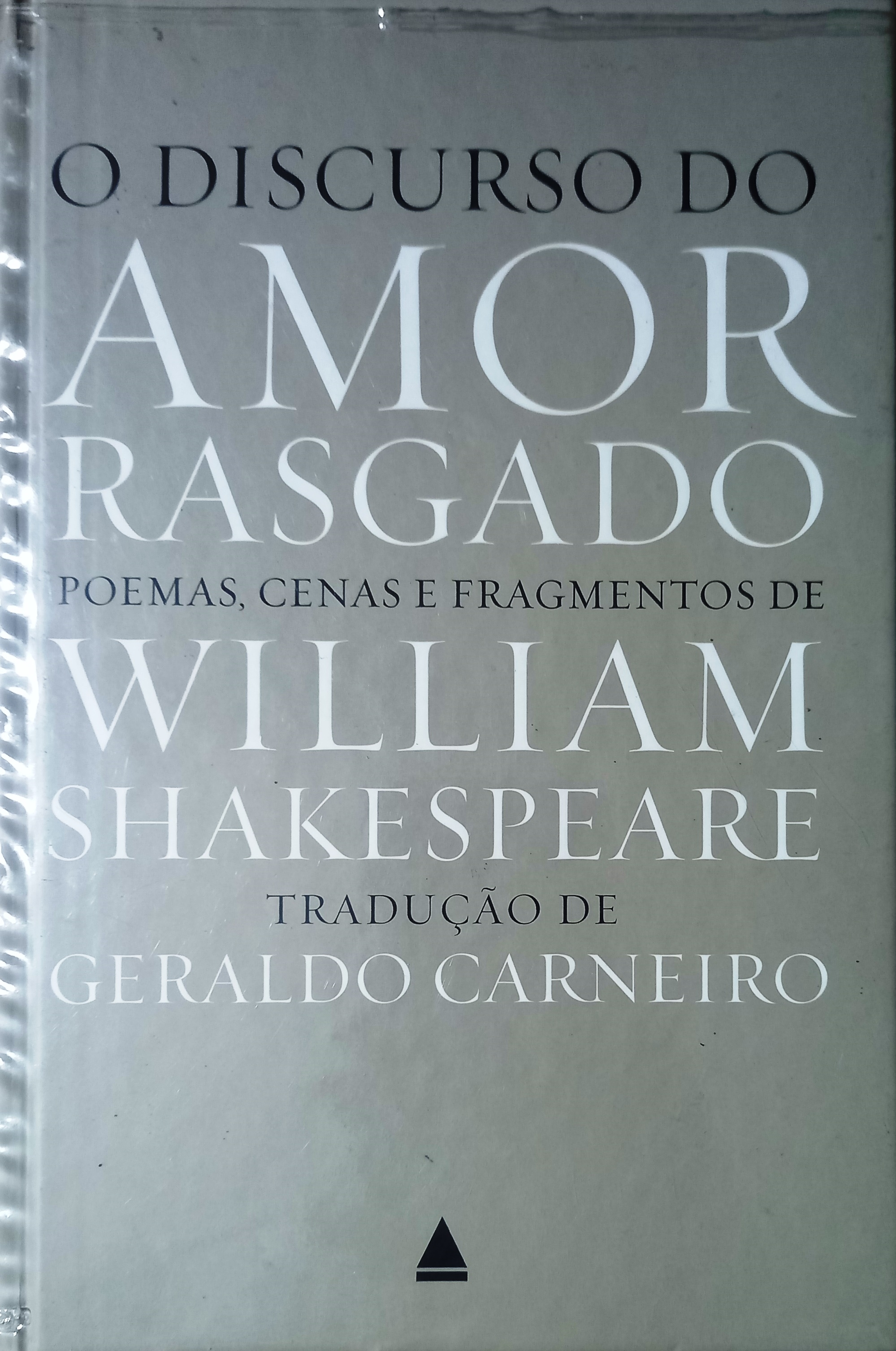 O Discurso do Amor Rasgado - William Shakespeare