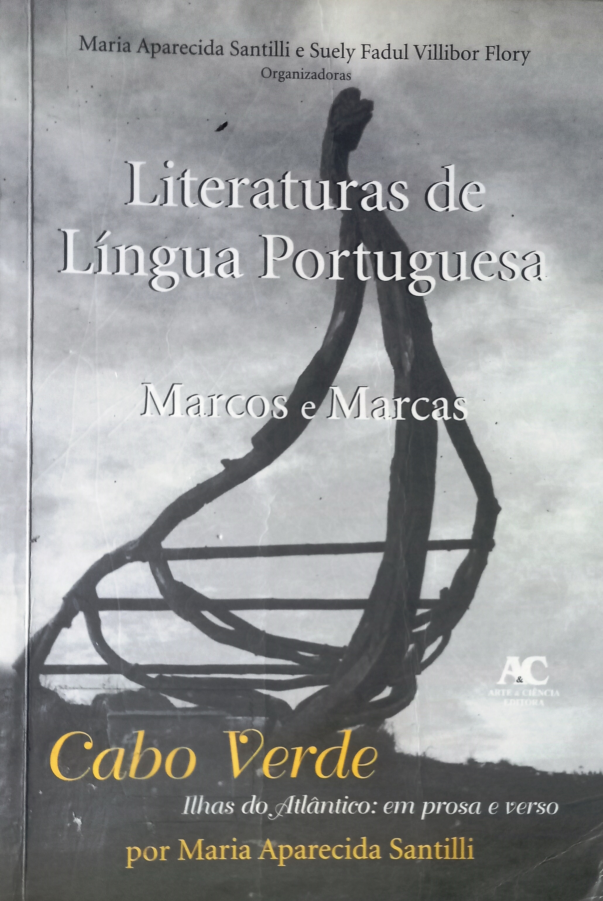 Literatura de Lingua Portuguesa - Marcos e Marcas - Maria Aparecida Santilli
