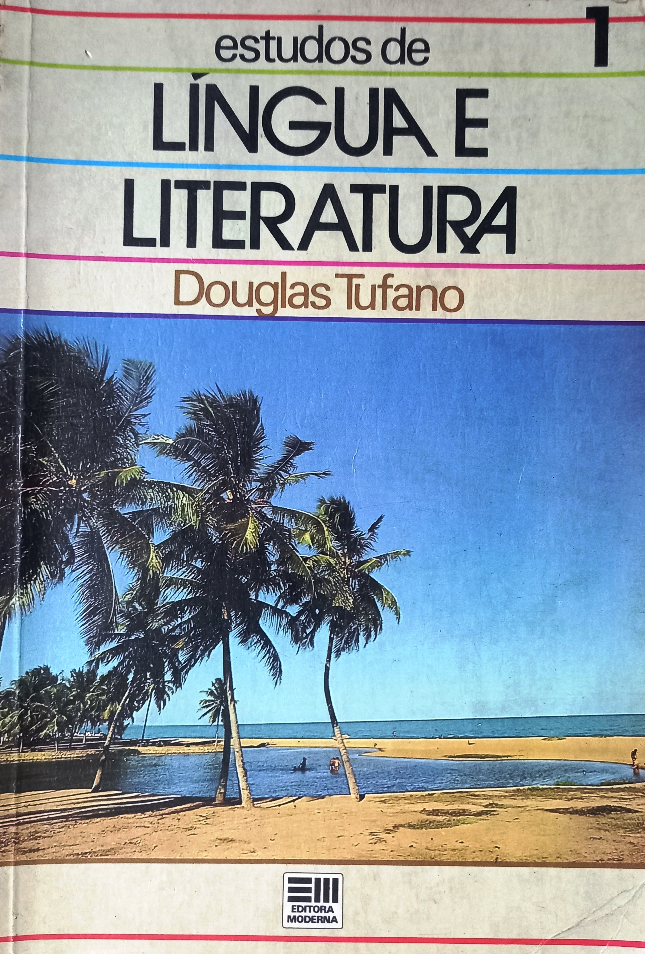 Estudos de Língua e Literatura Volume 01 - (estado de Novo) - Douglas Tufano 