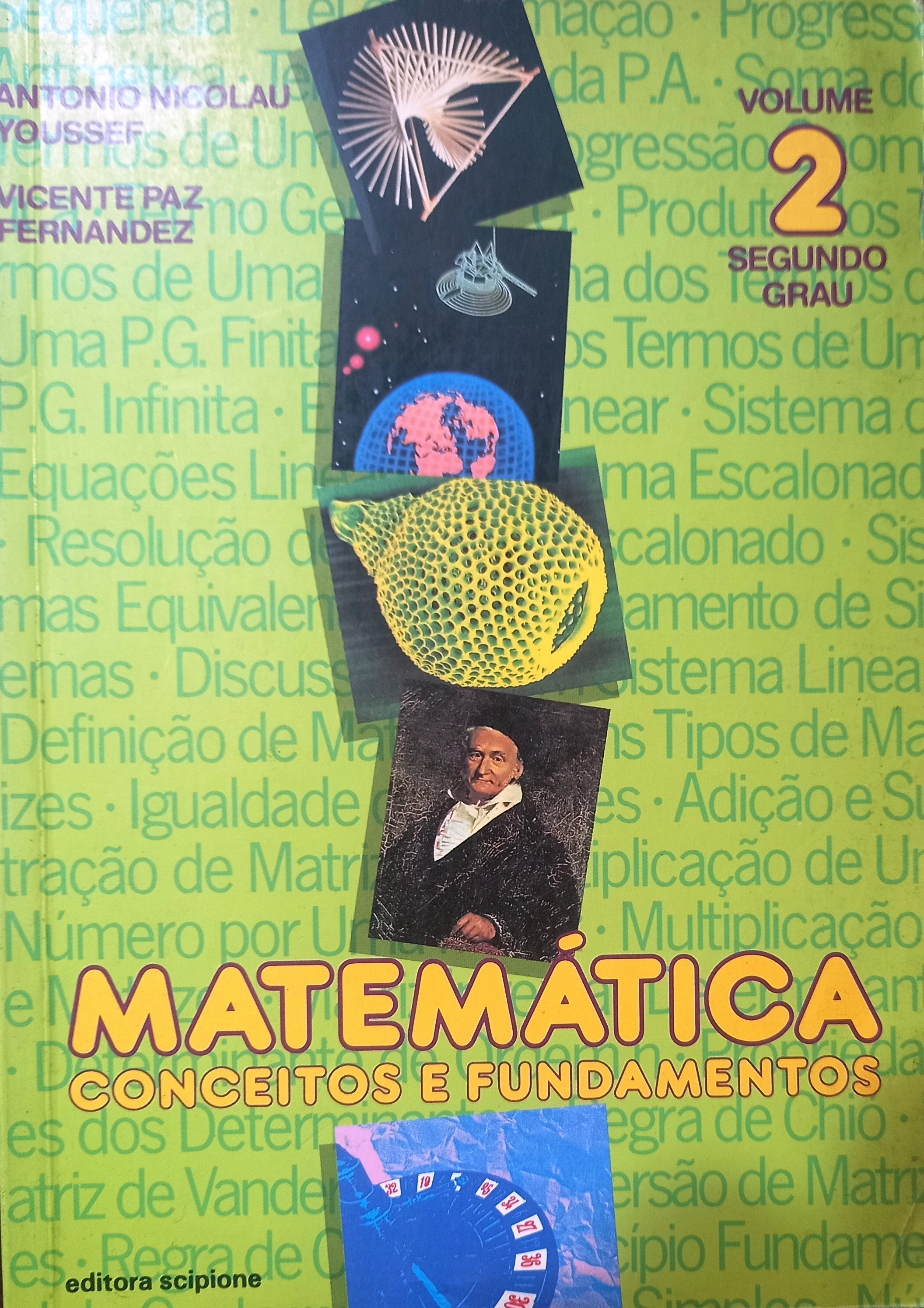 Matemática: Conceitos e Fundamentos Volume 2 - Segundo Grau - Antonio Nicolau Youssef + Vicente Paz Fernandez